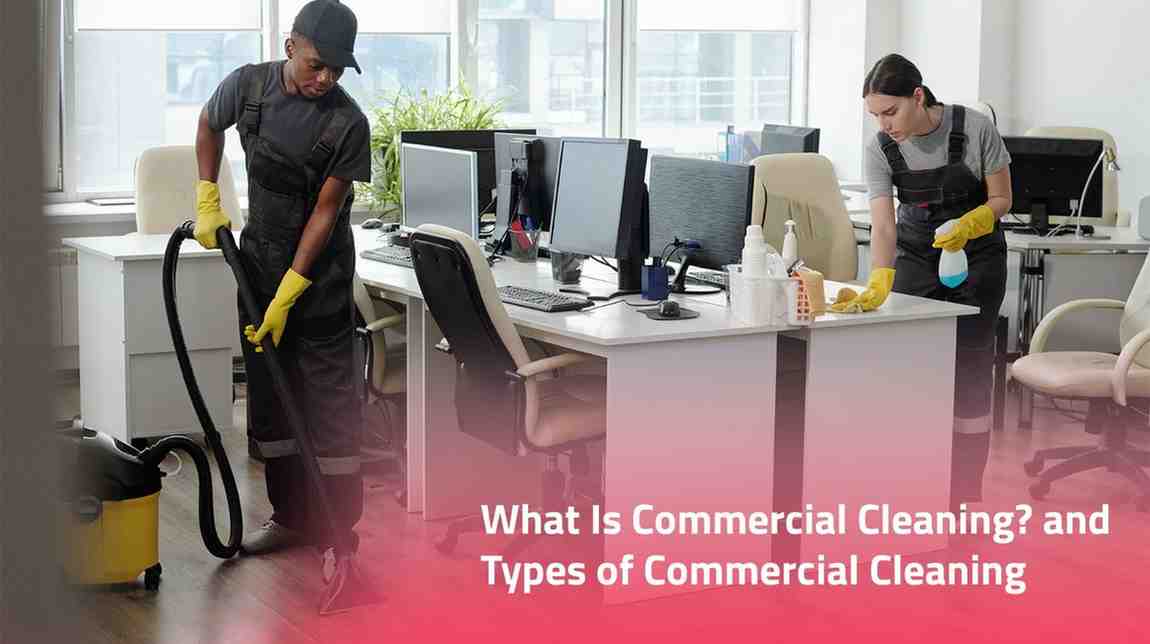 Types of commercial cleaning