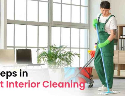 7 Steps in Post Interior Cleaning
