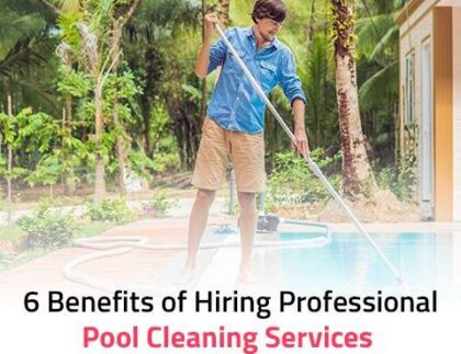 6 Benefits of Hiring Professional Pool Cleaning Services