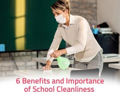 6 Benefits and Importance of School Cleanliness