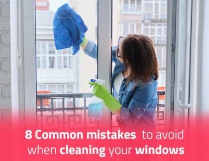 8 Common mistakes to avoid when cleaning your windows